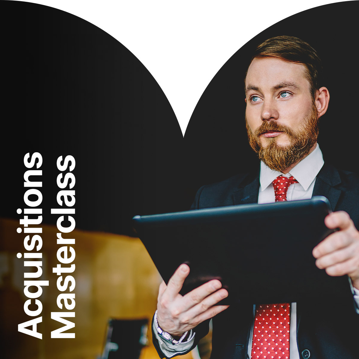 Acquisitions Masterclass